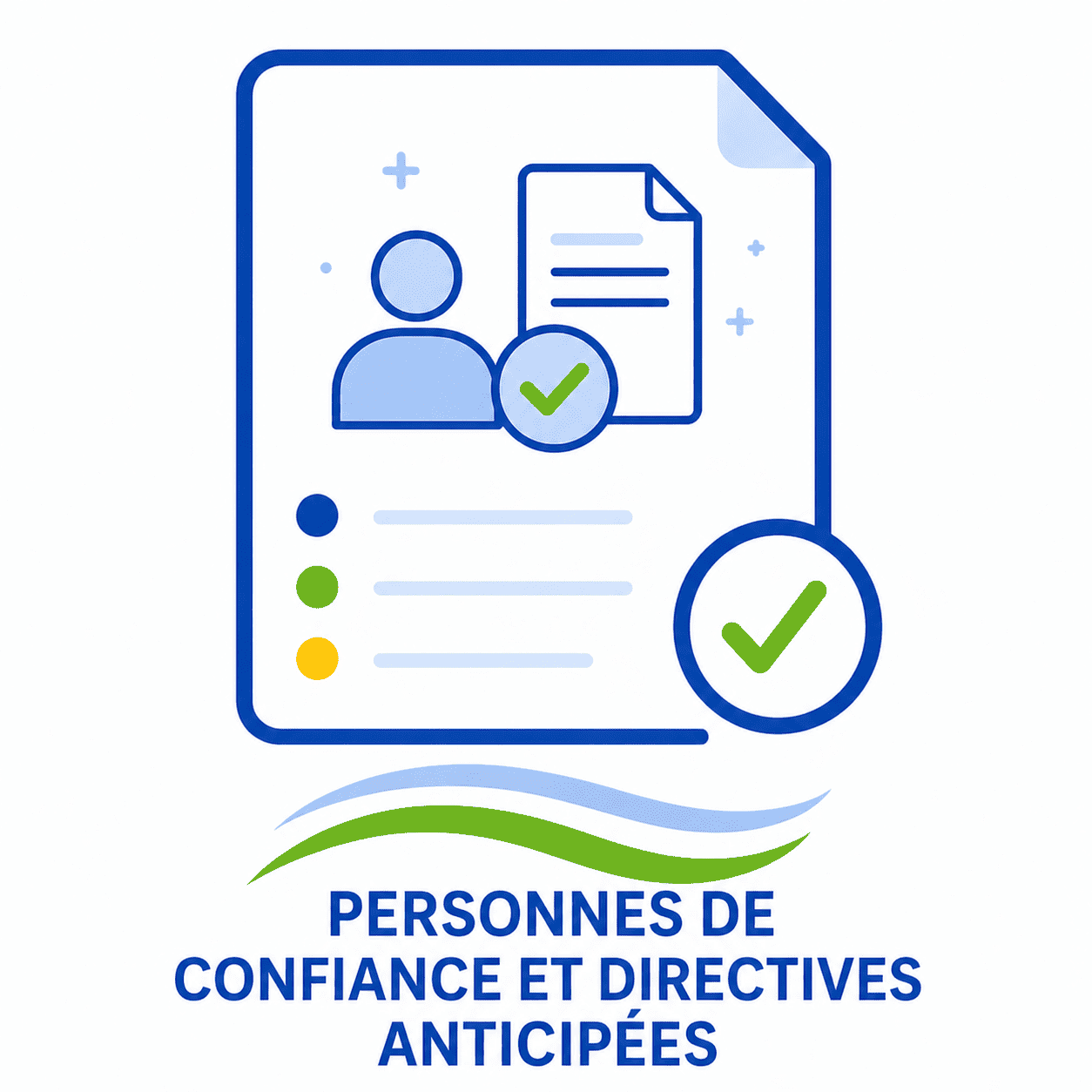 Personne de confiance et directives anticipées